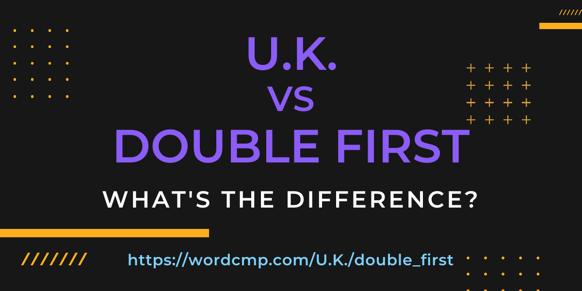 Difference between U.K. and double first