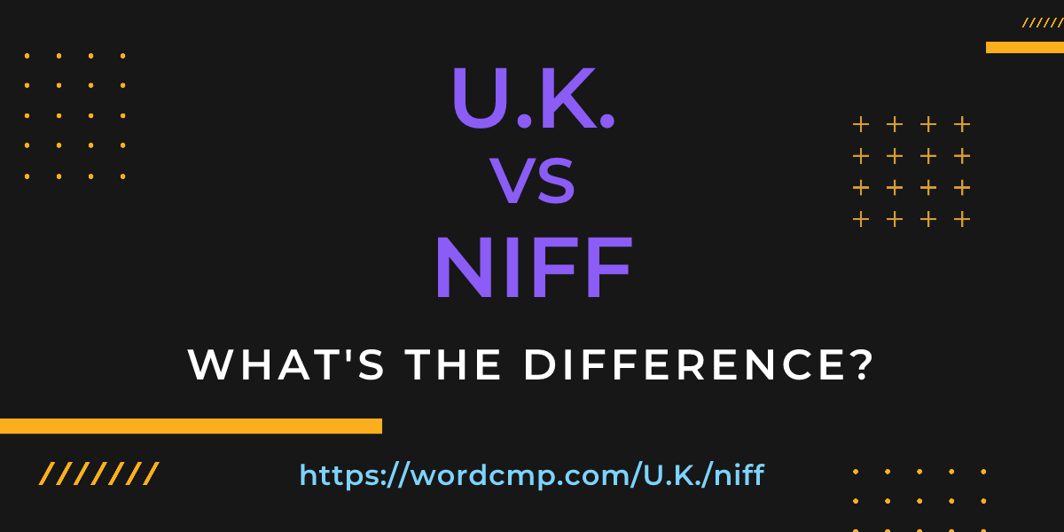 Difference between U.K. and niff