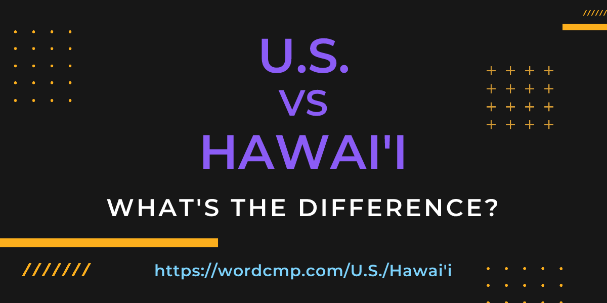Difference between U.S. and Hawai'i