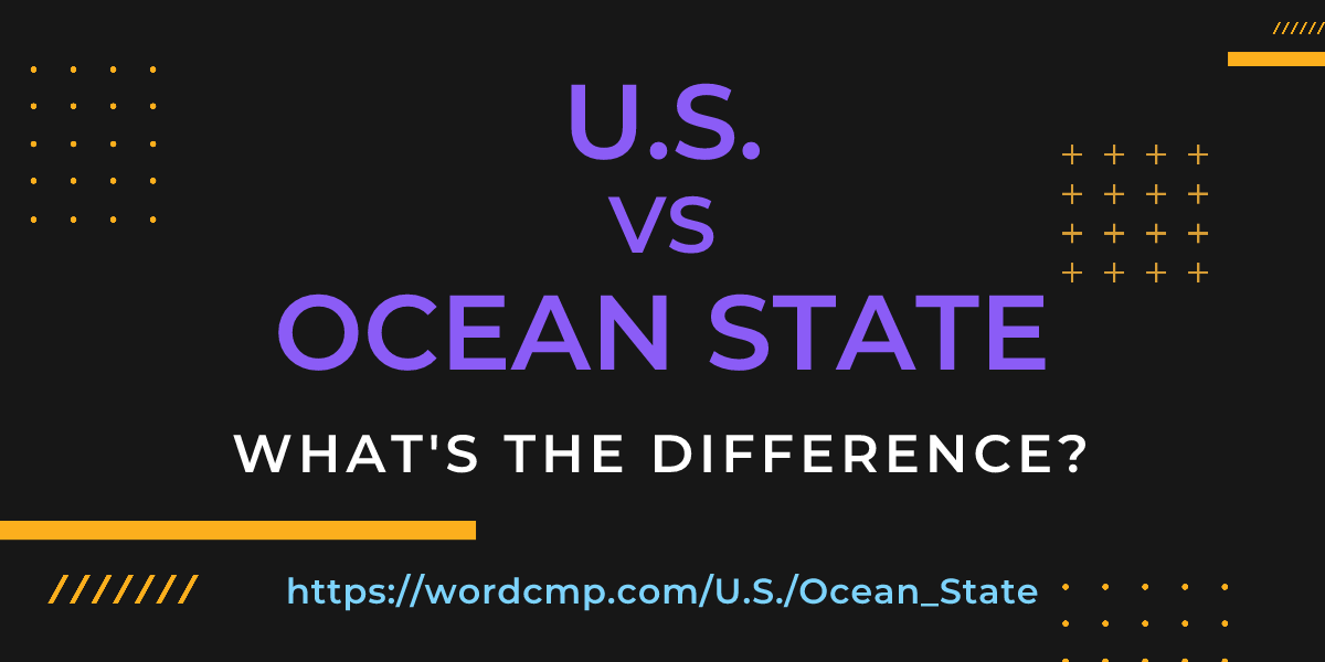 Difference between U.S. and Ocean State