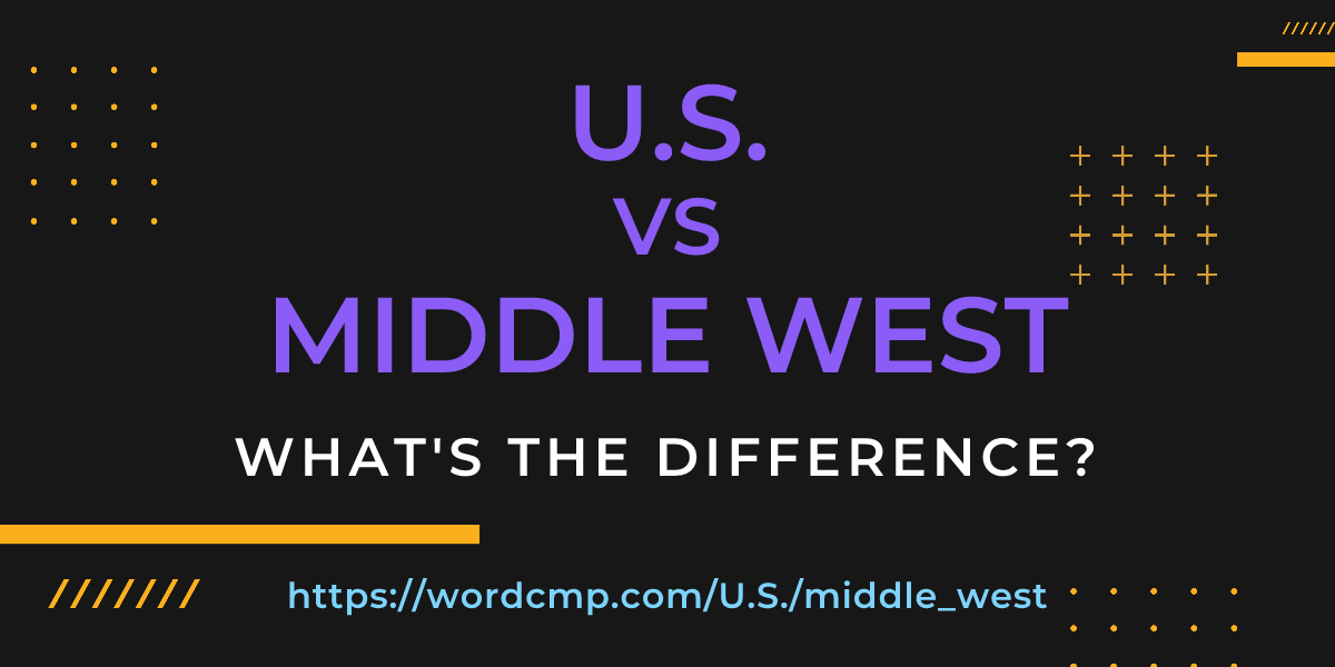 Difference between U.S. and middle west