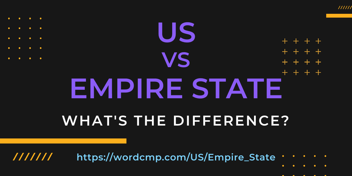 Difference between US and Empire State