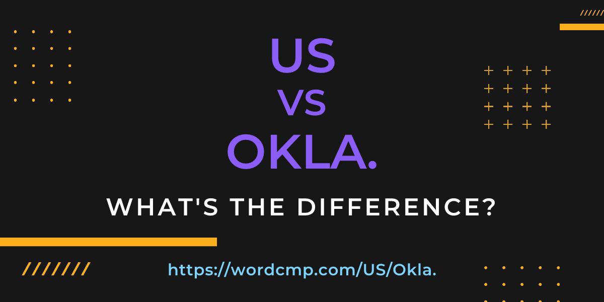Difference between US and Okla.
