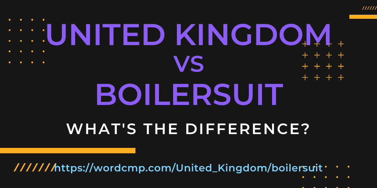 Difference between United Kingdom and boilersuit