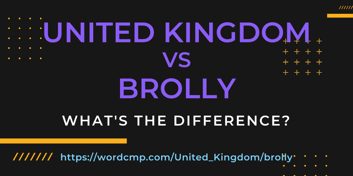 Difference between United Kingdom and brolly