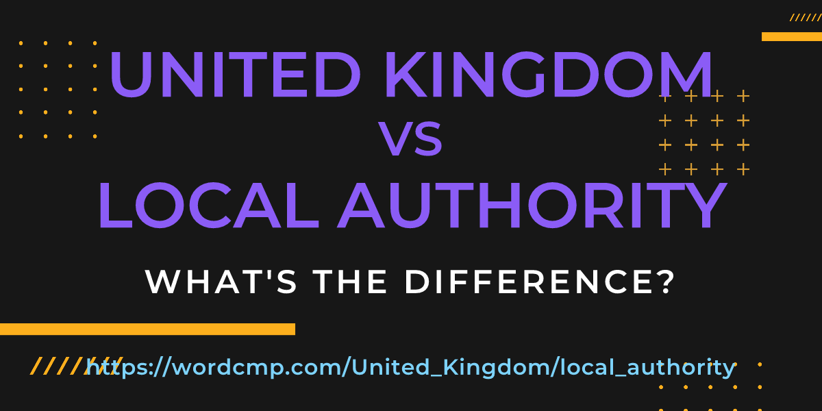 Difference between United Kingdom and local authority