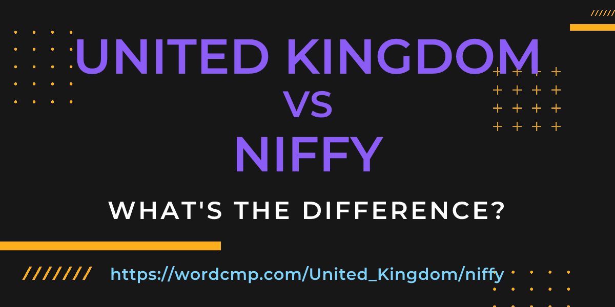Difference between United Kingdom and niffy