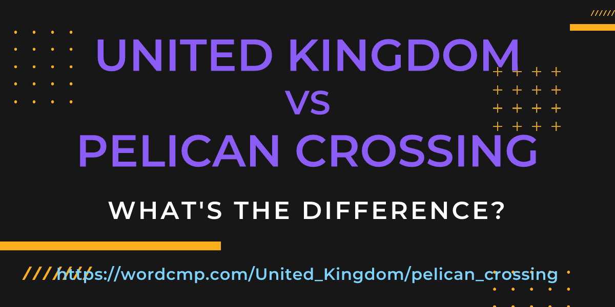 Difference between United Kingdom and pelican crossing