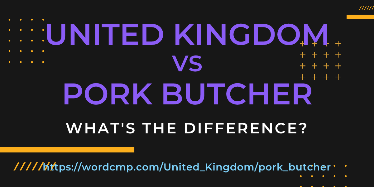 Difference between United Kingdom and pork butcher