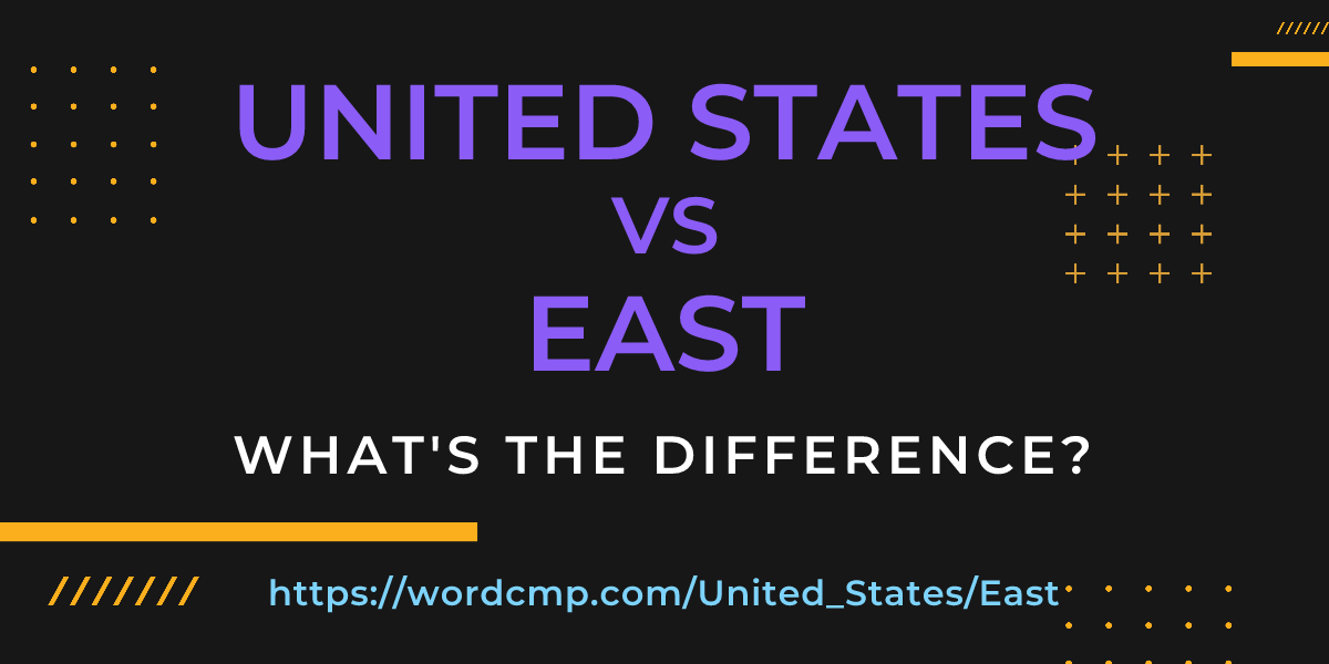 Difference between United States and East