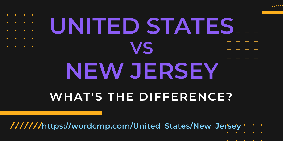 Difference between United States and New Jersey