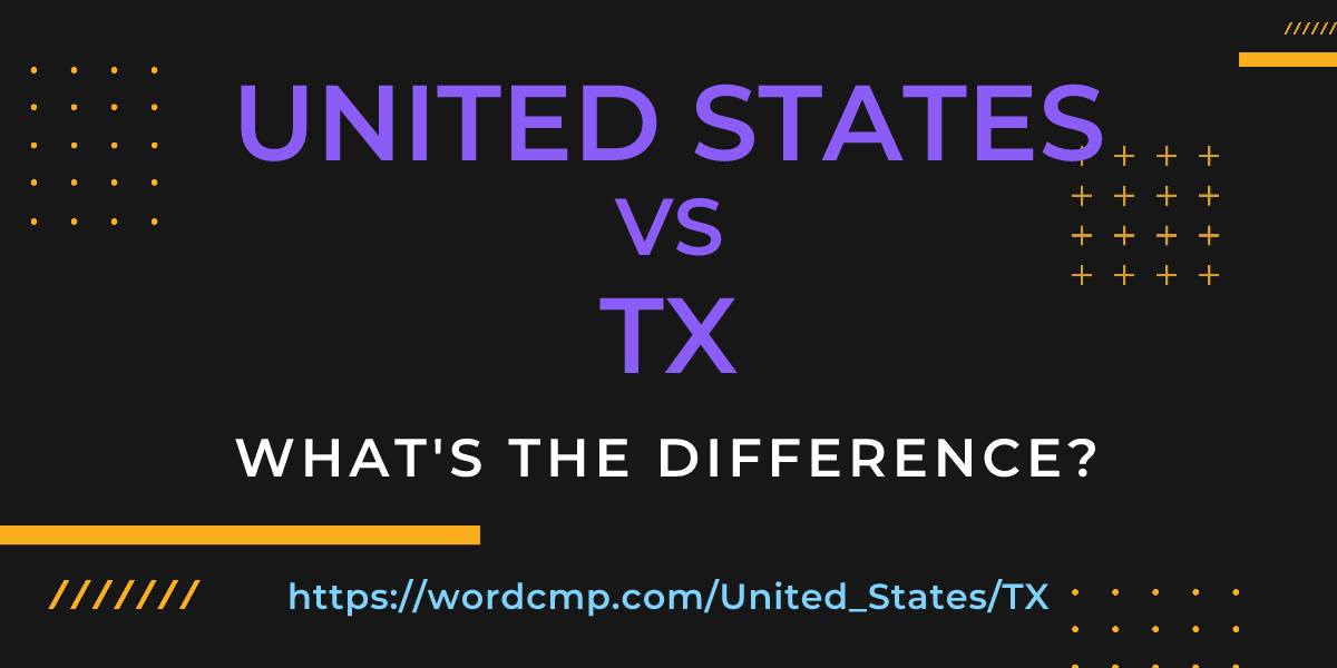 Difference between United States and TX