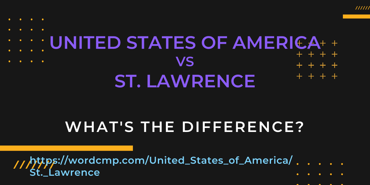 Difference between United States of America and St. Lawrence