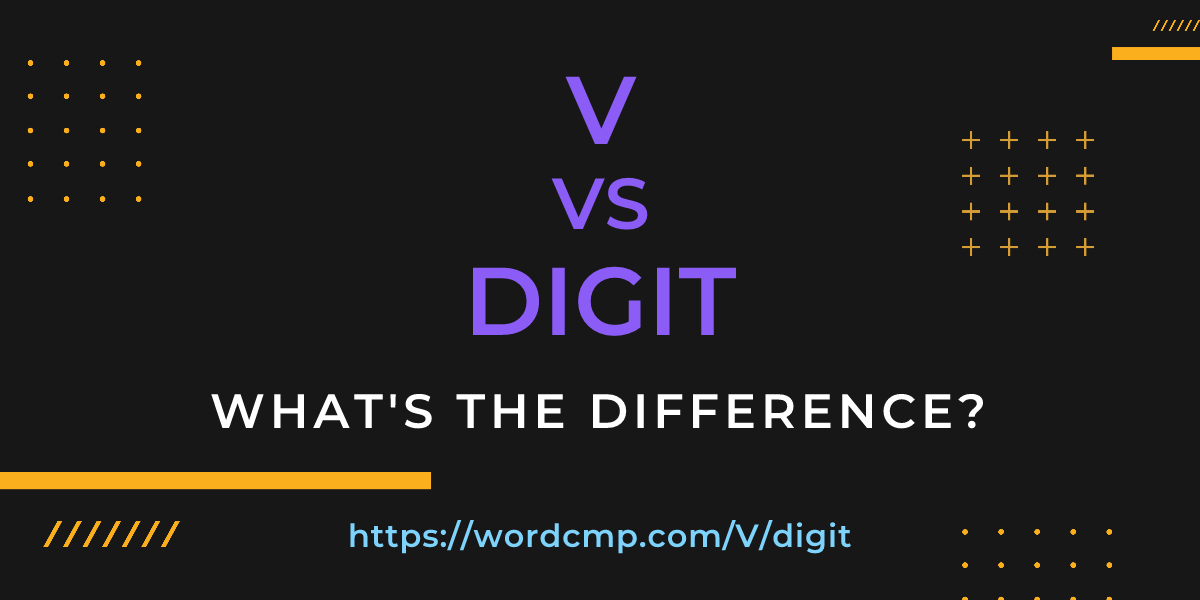 Difference between V and digit