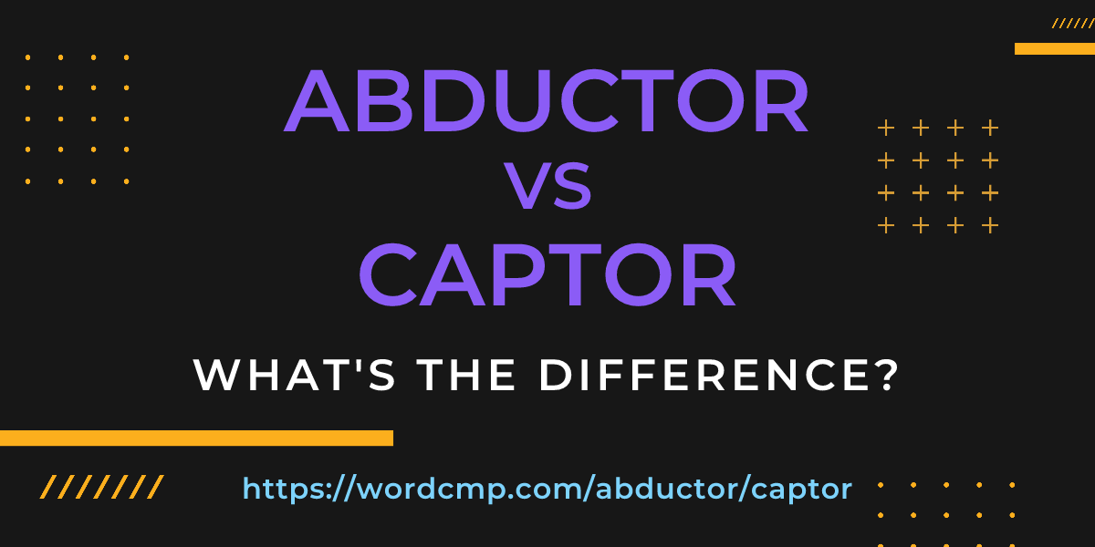 Difference between abductor and captor