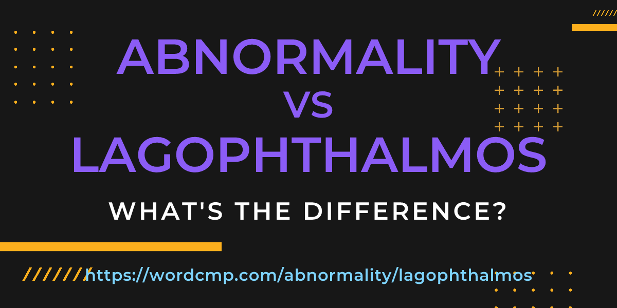 Difference between abnormality and lagophthalmos