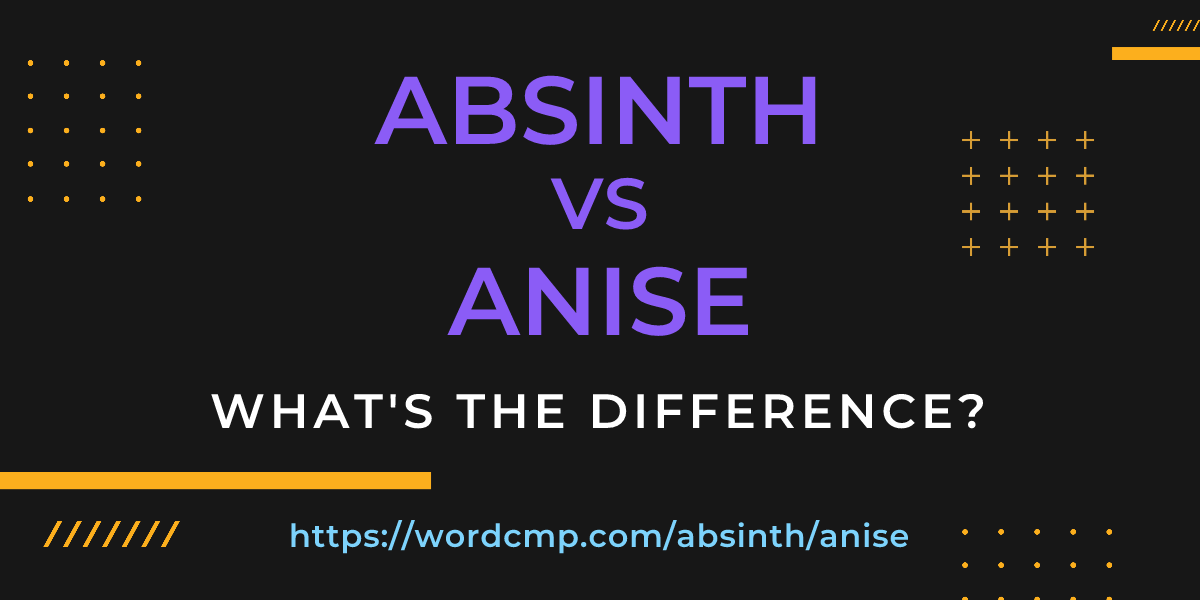 Difference between absinth and anise