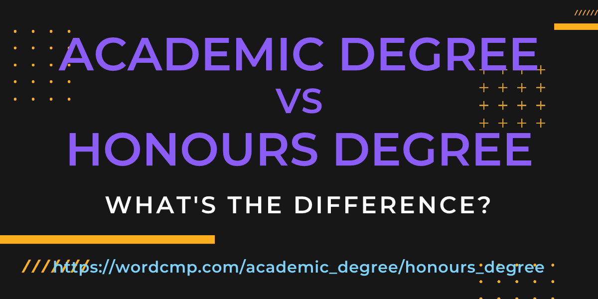 Difference between academic degree and honours degree