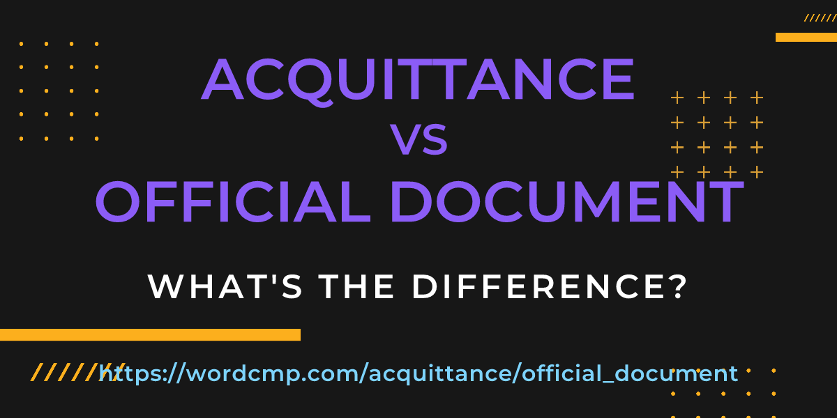Difference between acquittance and official document