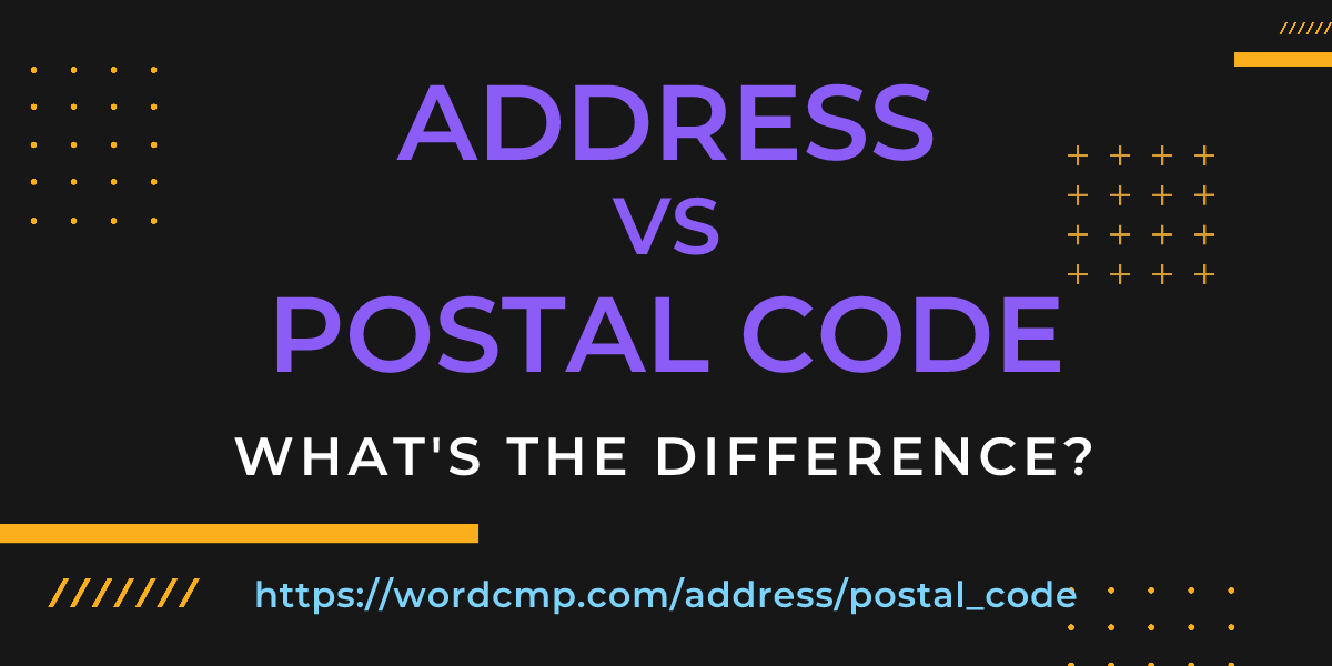 Difference between address and postal code