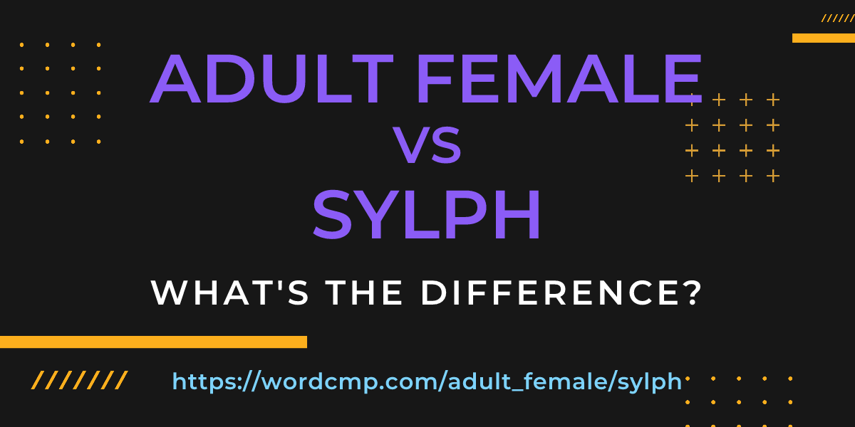 Difference between adult female and sylph