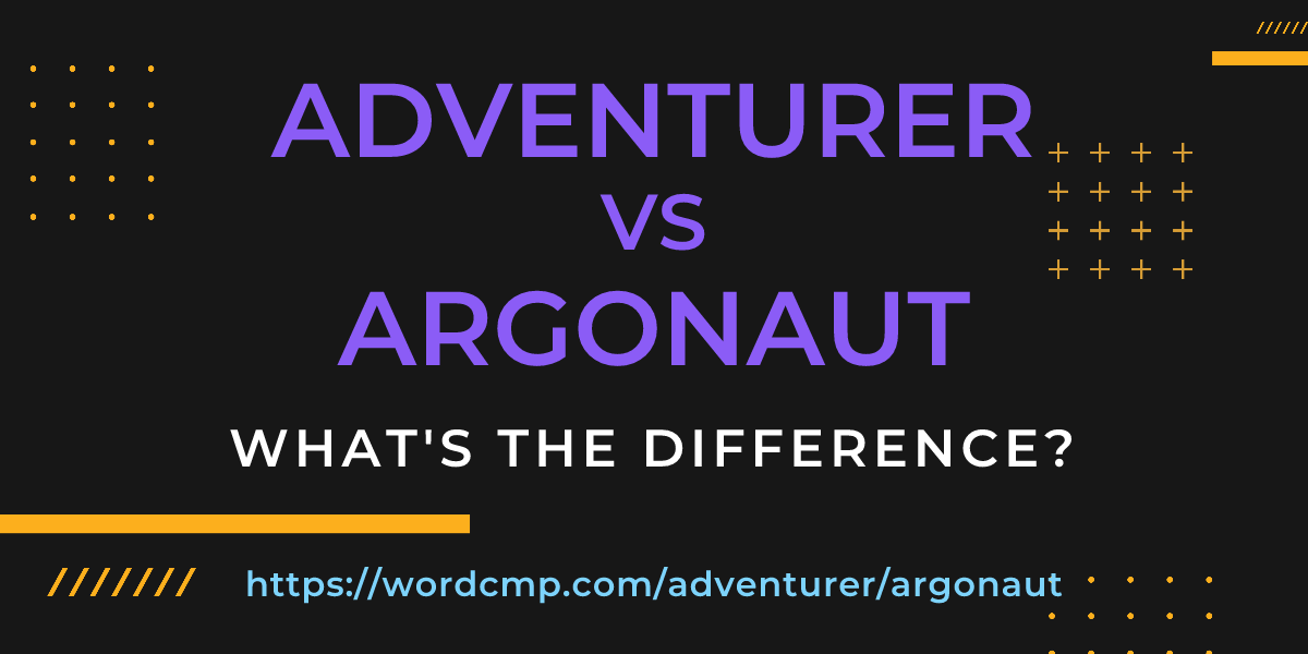 Difference between adventurer and argonaut