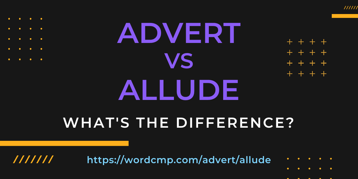 Difference between advert and allude
