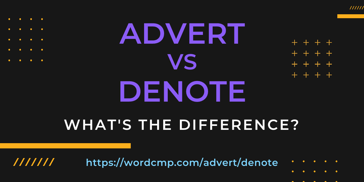 Difference between advert and denote