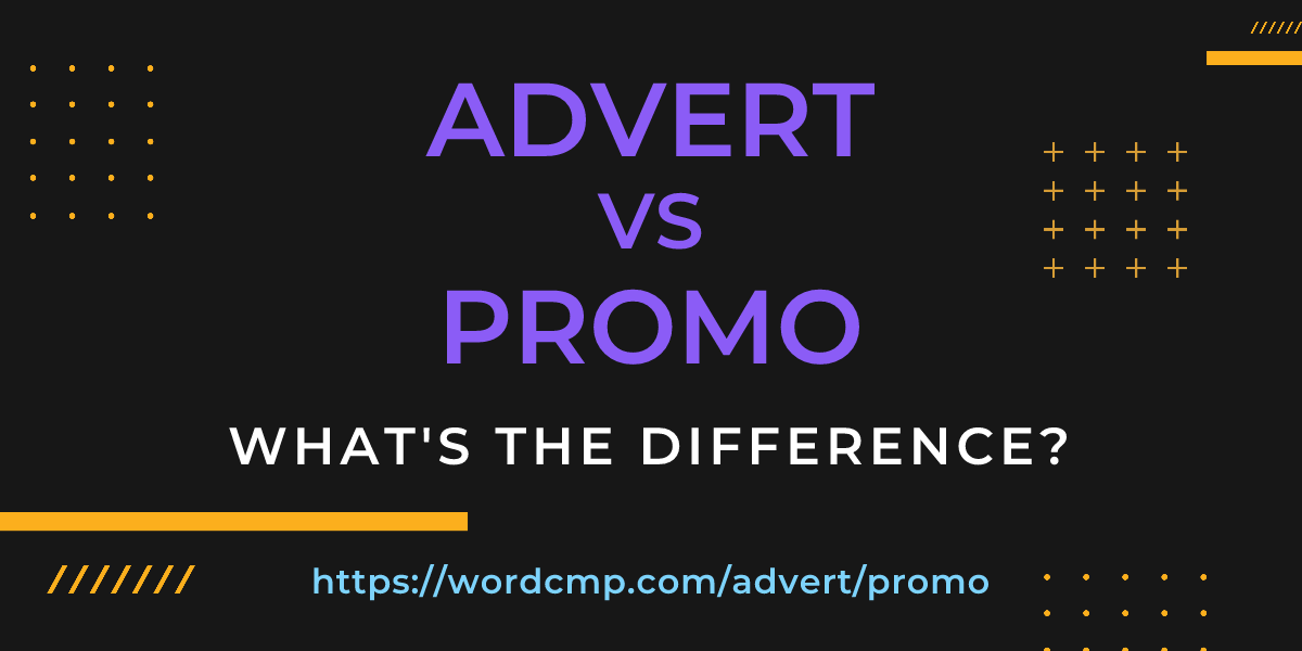Difference between advert and promo