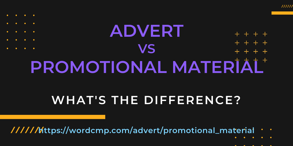 Difference between advert and promotional material