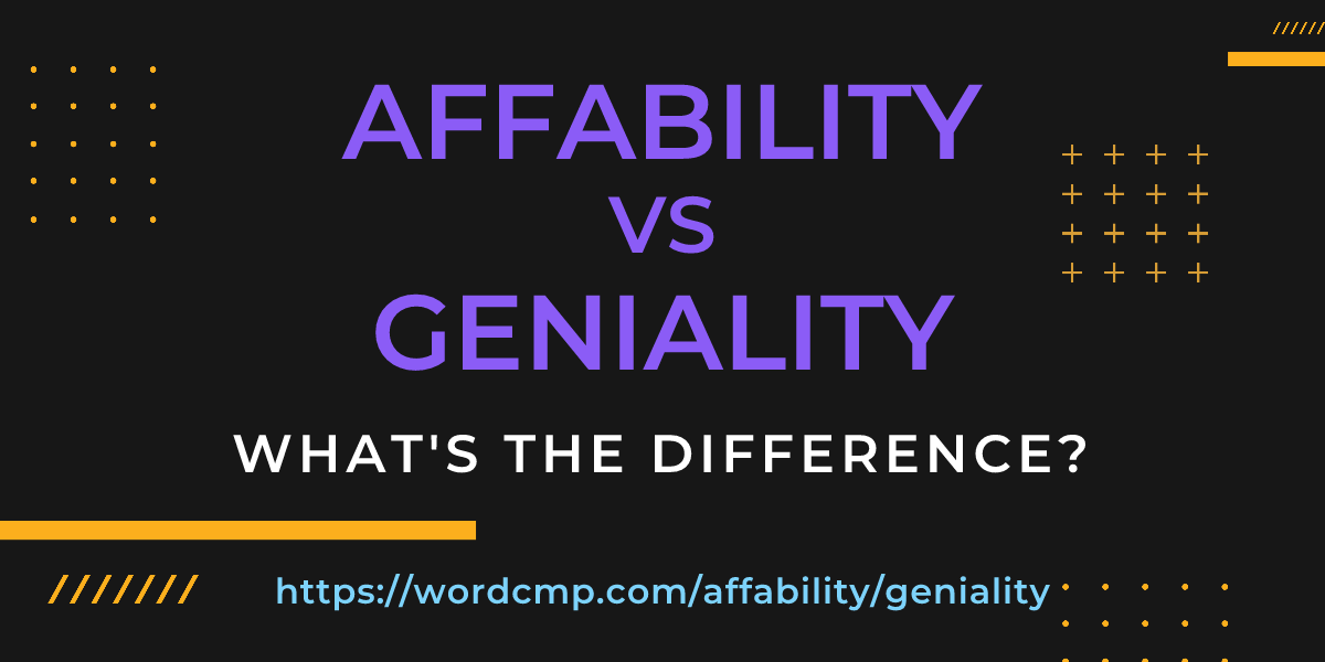 Difference between affability and geniality