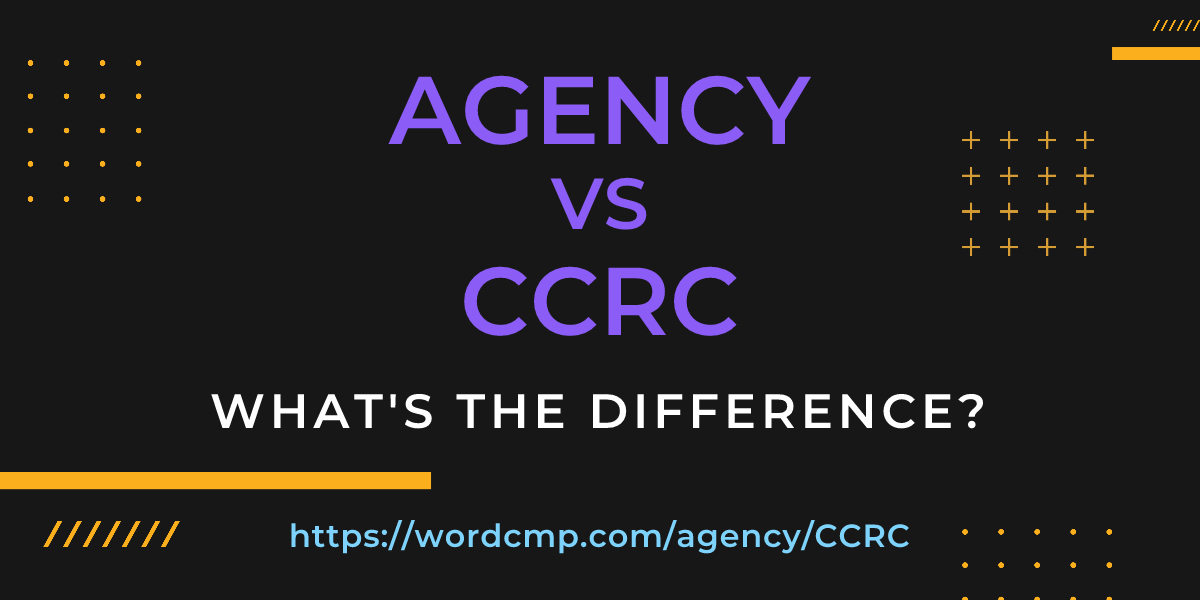 Difference between agency and CCRC