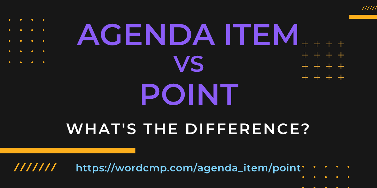 Difference between agenda item and point