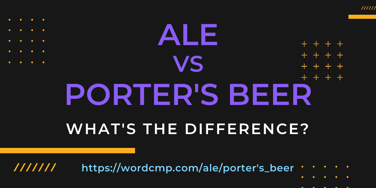 Difference between ale and porter's beer