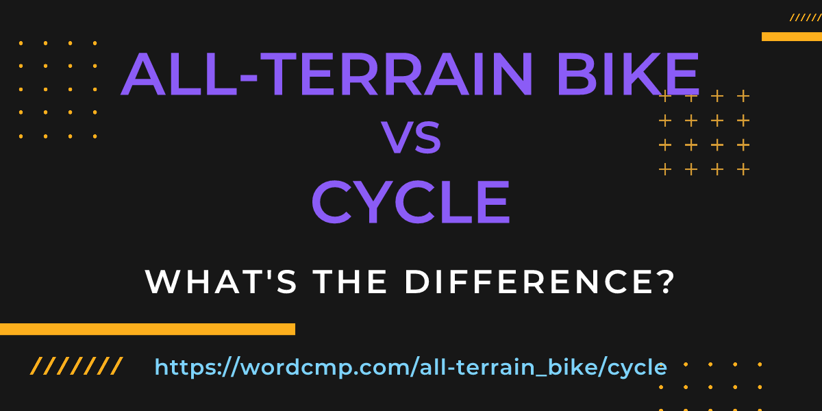 Difference between all-terrain bike and cycle