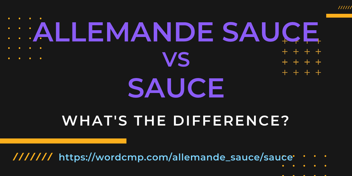 Difference between allemande sauce and sauce