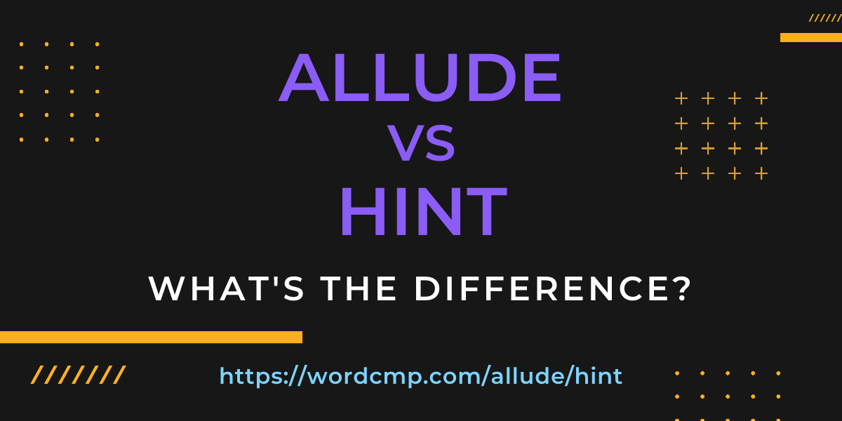 Difference between allude and hint
