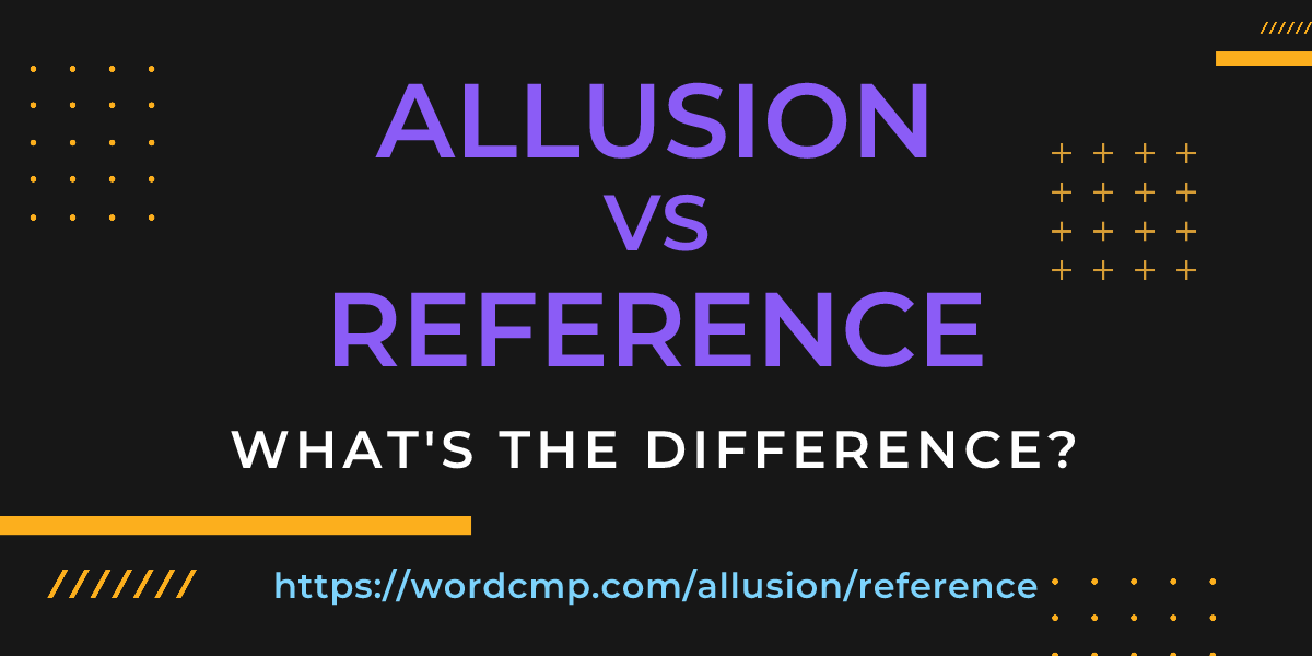 Difference between allusion and reference