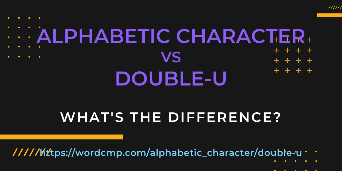 Difference between alphabetic character and double-u