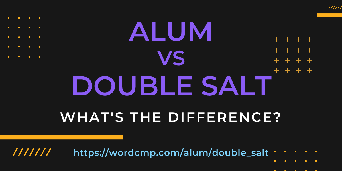 Difference between alum and double salt