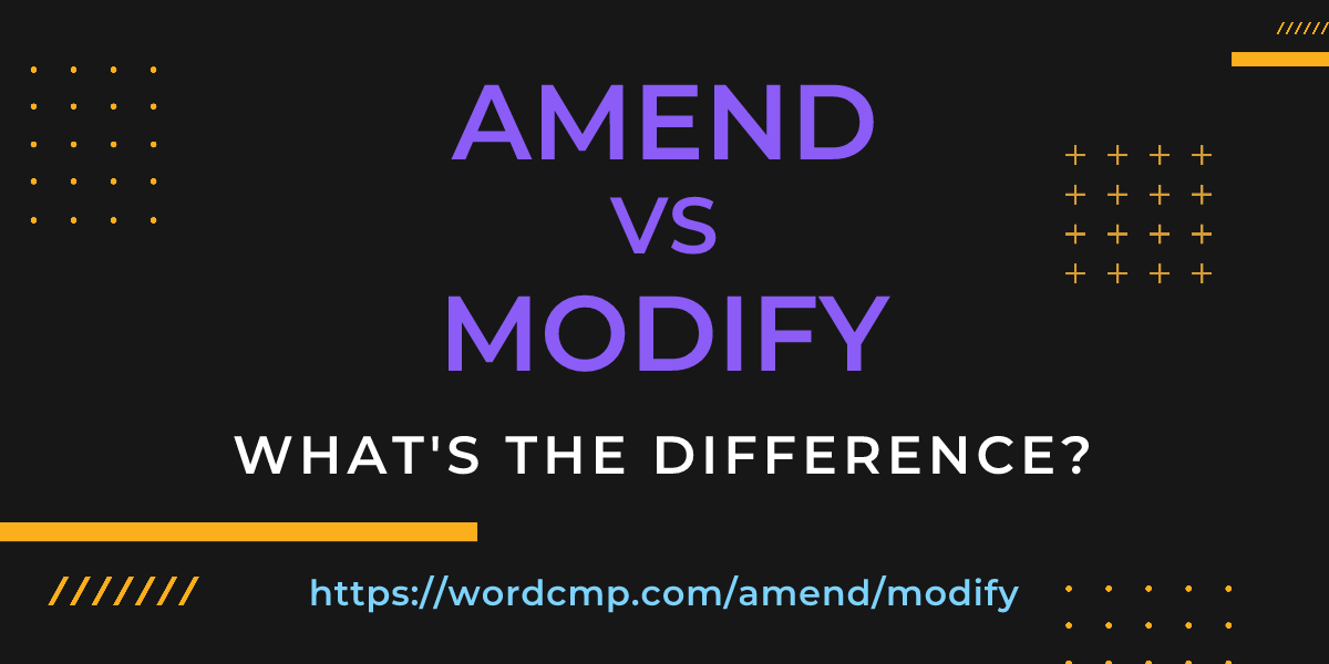 Difference between amend and modify