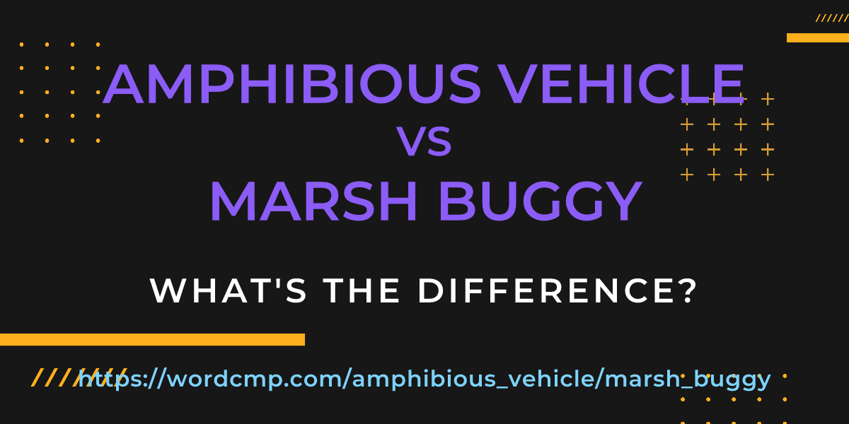 Difference between amphibious vehicle and marsh buggy