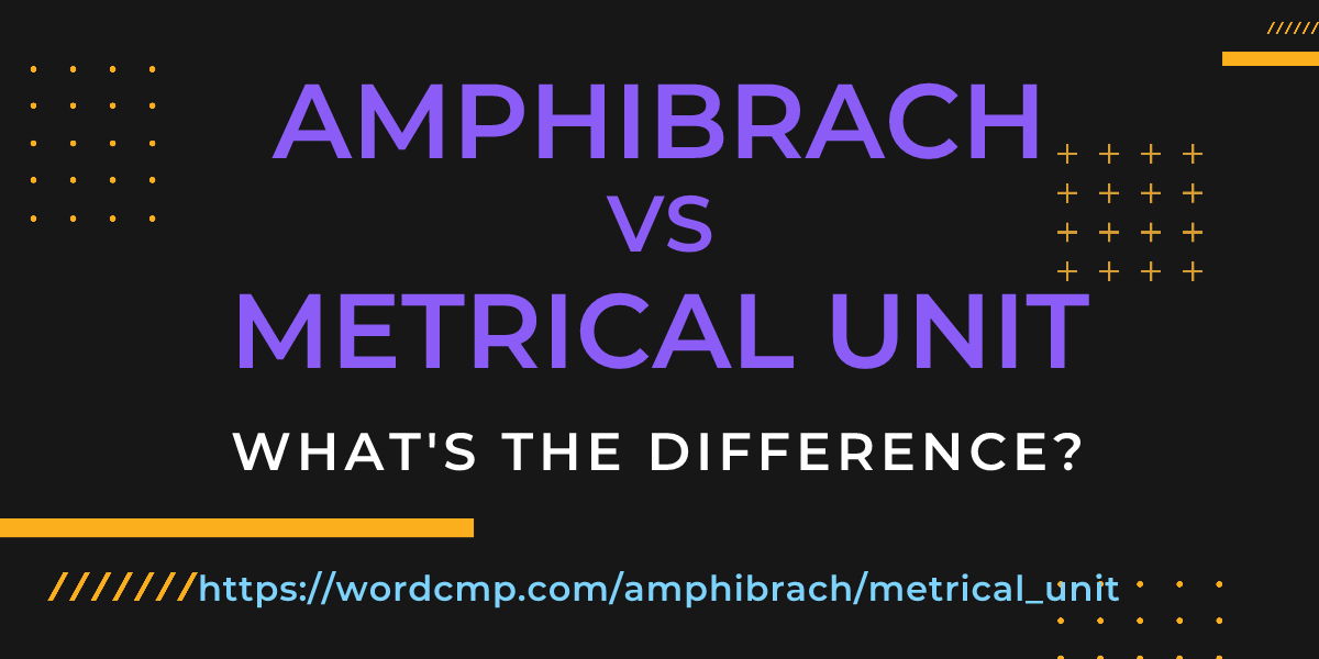 Difference between amphibrach and metrical unit