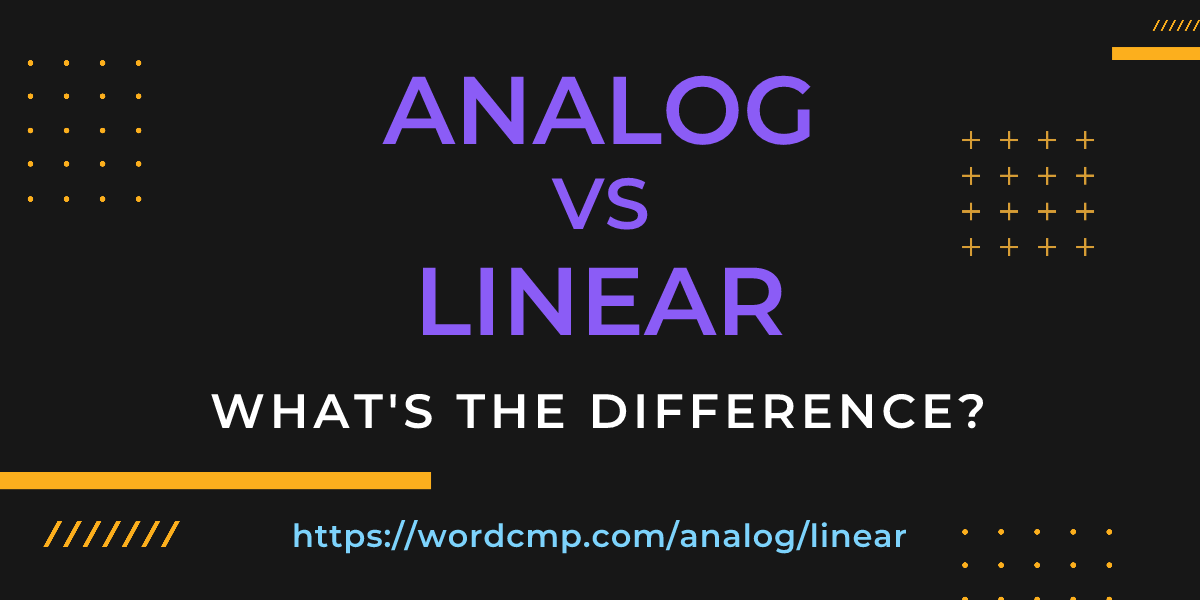 Difference between analog and linear
