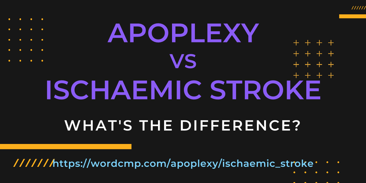 Difference between apoplexy and ischaemic stroke