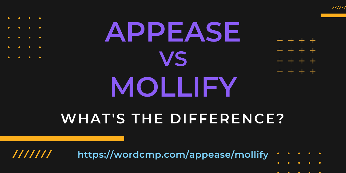 Difference between appease and mollify