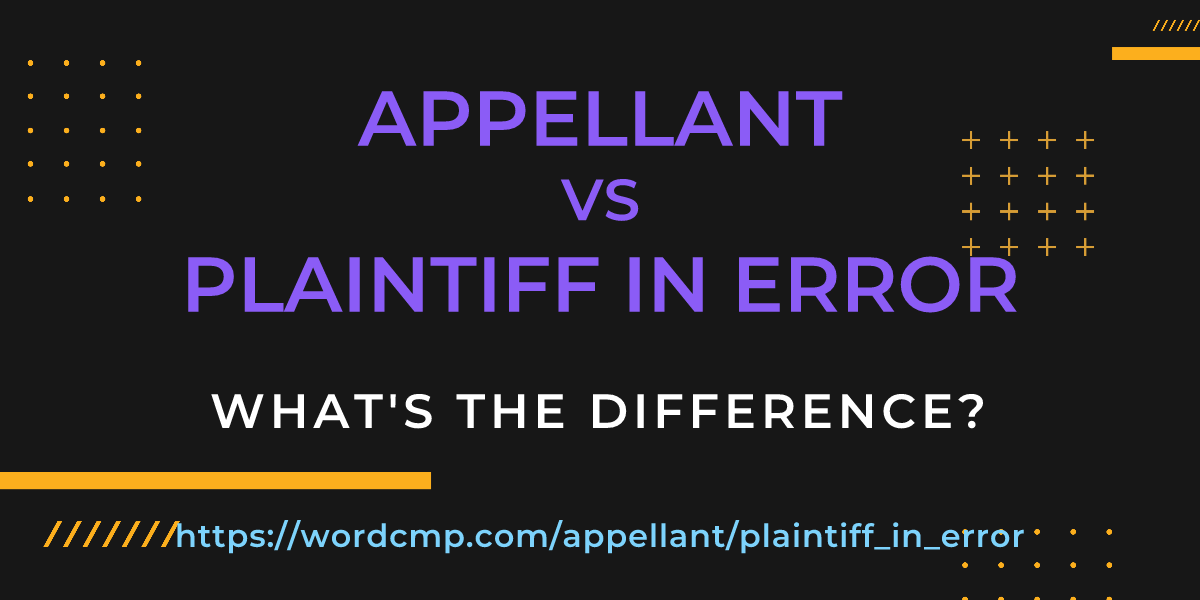 Difference between appellant and plaintiff in error