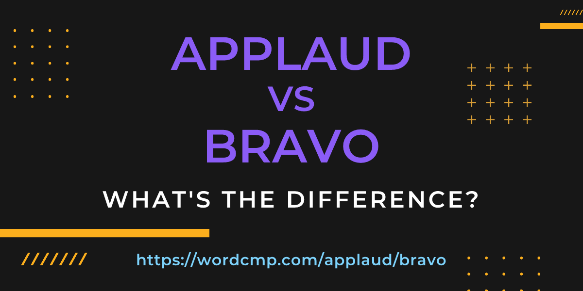 Difference between applaud and bravo