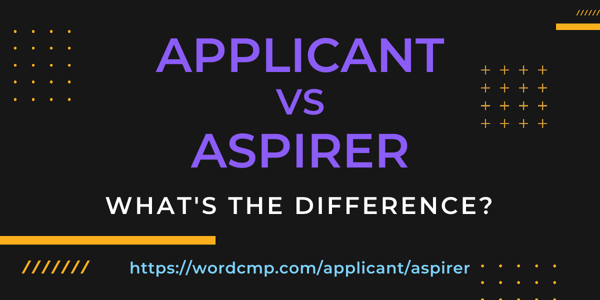 Difference between applicant and aspirer