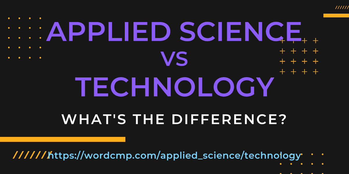 Difference between applied science and technology